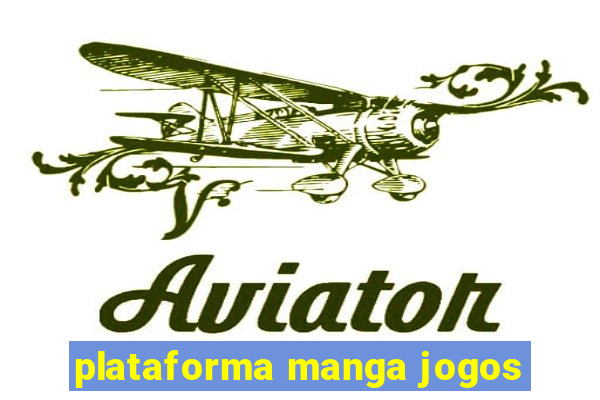 plataforma manga jogos